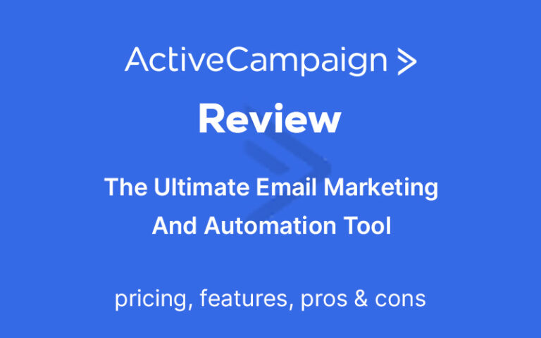 ActiveCampaign Review: Email Marketing & Automation Tool
