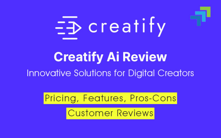 Creatify Ai Review: Innovative Solutions for Digital Creators