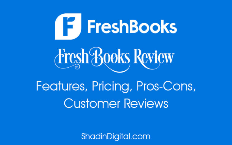 FreshBooks Review [Features, Pricing, Pros-Cons 2024]